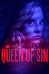 The Queen of Sin (2018), film online subtitrat în Română